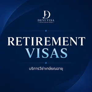 Thailand Retirement Visa Services for Foreigners