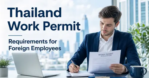 Thailand Work Permit Requirements for Foreign Employees
