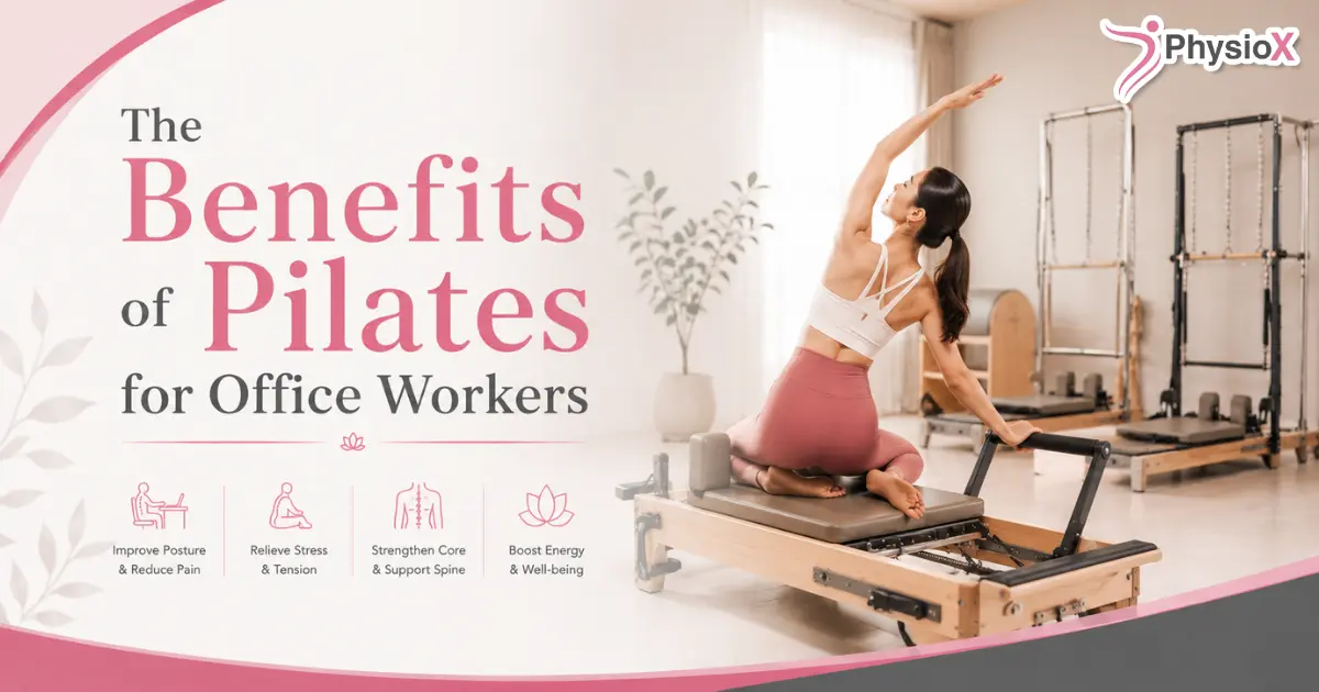 The Benefits of Pilates for Office Workers