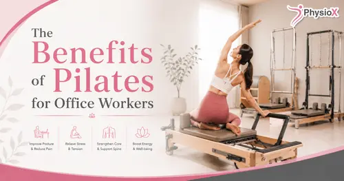 The Benefits of Pilates for Office Workers